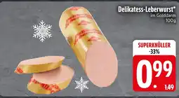 Edeka Delikatess-leberwurst Angebot