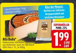 Edeka Alta badia hartkäse Angebot