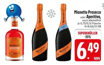 Edeka Mionetto prosecco oder aperitivo Angebot