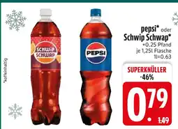 Edeka Pepsi pepsi oder schwip schwap Angebot