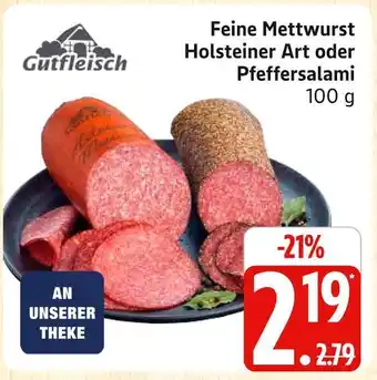 Marktkauf Gutfleisch feine mettwurst holsteiner art Angebot
