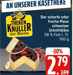 Marktkauf Der scharfe oder freche maxx schweizer schnittkäse Angebot