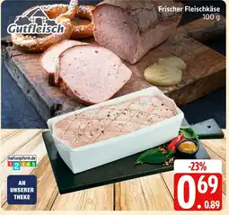 Marktkauf Gutfleisch frischer fleischkäse Angebot