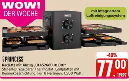 Marktkauf Princess raclette mit abzug Angebot