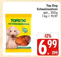 Marktkauf Top dog schweineohren Angebot