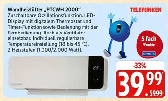 Marktkauf Telefunken wandheizlüfter ptcwh 2000 Angebot