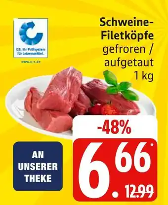 Edeka Schweine-filetköpfe Angebot