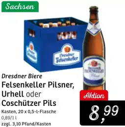 KONSUM Dresdner Biere Felsenkeller Pilsner, Urhell oder Coschützer Pils Angebot