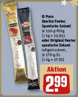 REWE El Pozo Iberico Fuetec Spanische Salami oder Original Fuetec spanische Salami Angebot