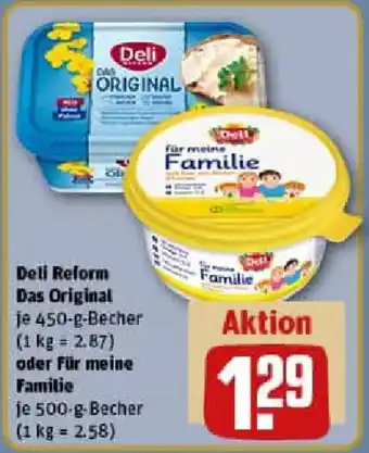 REWE Deli Reform Das Original oder Für meine Familie Angebot