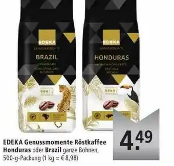 Marktkauf Edeka Genussmomente röstkaffee Honduras Oder Brazil Angebot