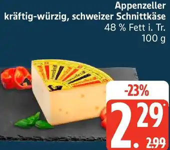 Edeka Appenzeller kräftig-würzig, schweizer Schnittkäse Angebot