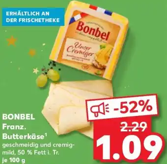 Kaufland BONBEL Franz. Butterkäse Angebot