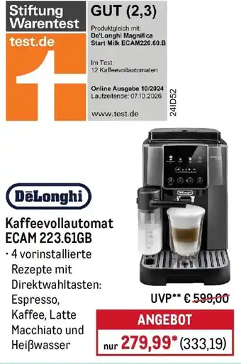 METRO DeLonghi Kaffeevollautomat ECAM 223.61GB Angebot