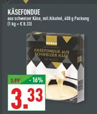 Marktkauf Edeka käsefondue aus schweizer käse Angebot