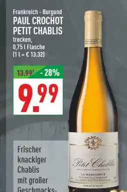 Marktkauf Paul crochot petit chablis Angebot
