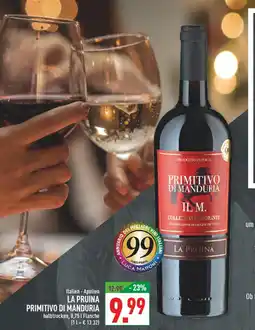 Marktkauf La pruina primitivo di manduria Angebot