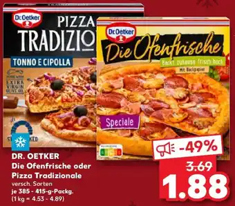 Kaufland DR. OETKER Die Ofenfrische oder Pizza Tradizionale Angebot