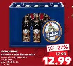 Kaufland MÖNCHSHOF Kellerbier oder Naturradler Angebot