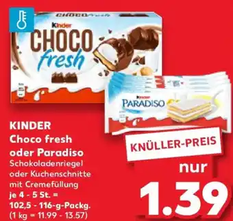 Kaufland KINDER Choco fresh oder Paradiso Angebot