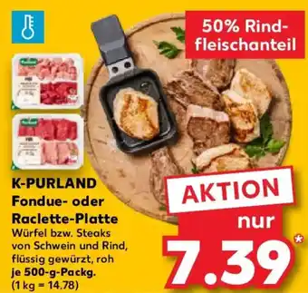 Kaufland K-PURLAND Fondue- oder Raclette-Platte Angebot