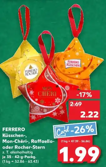 Kaufland FERRERO Küsschen-, Mon-Chéri-, Raffaello- oder Rocher-Stern Angebot