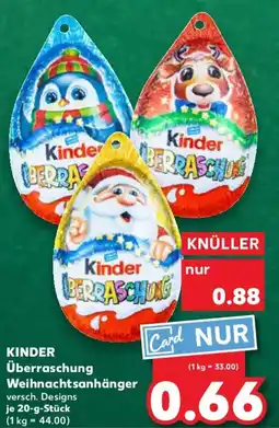 Kaufland KINDER Überraschung Weihnachtsanhänger Angebot