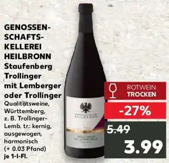Kaufland GENOSSENSCHAFTS- KELLEREI HEILBRONN Staufenberg Trollinger mit Lemberger oder Trollinger Angebot