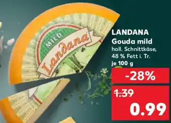 Kaufland LANDANA Gouda mild Angebot