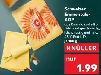 Kaufland Schweizer Emmentaler AOP Angebot