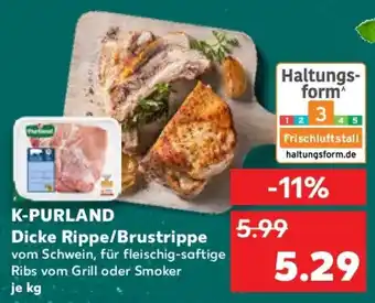 Kaufland K-PURLAND Dicke Rippe/Brustrippe Angebot