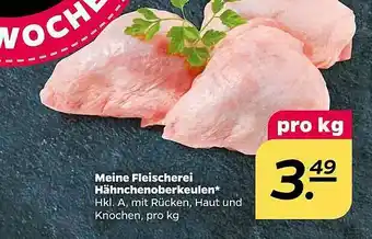 NETTO Meine Fleischerei Hähnchenoberkeulen Angebot