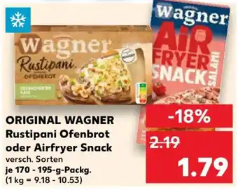 Kaufland ORIGINAL WAGNER Rustipani Ofenbrot oder Airfryer Snack Angebot