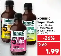 Kaufland HOHES C Super Shots Angebot
