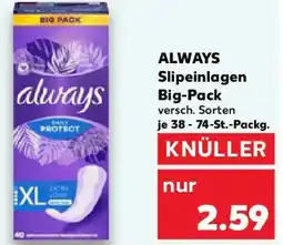 Kaufland ALWAYS Slipeinlagen Big-Pack Angebot