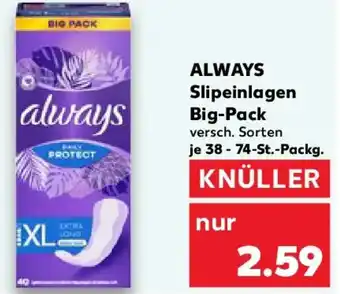 Kaufland ALWAYS Slipeinlagen Big-Pack Angebot