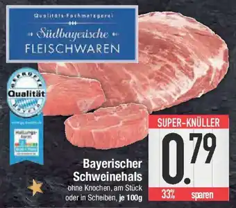 E-Center Bayerischer Schweinehals Angebot