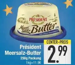 E-Center Président Meersalz-Butter Angebot