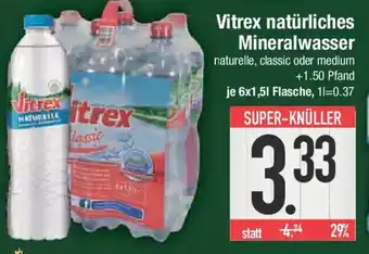E-Center Vitrex natürliches Mineralwasser Angebot