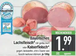 E-Center Bayerisches Lachsfleisch oder Kaiserfleisch Angebot