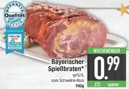 E-Center Bayerischer Spießbraten Angebot