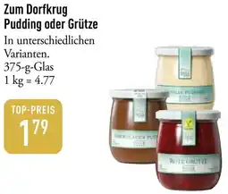 Galeria Markthalle Zum Dorfkrug Pudding oder Grütze Angebot
