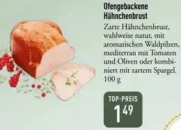 Galeria Markthalle Ofengebackene Hähnchenbrust Angebot