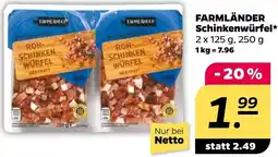NETTO FARMLÄNDER Schinkenwürfel Angebot