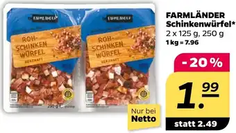 NETTO FARMLÄNDER Schinkenwürfel Angebot