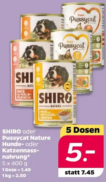 NETTO SHIRO oder Pussycat Nature Hunde- oder Katzennassnahrung Angebot