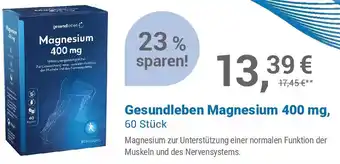 Alliance Healthcare Gesundleben Magnesium 400 mg Angebot