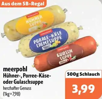 Aktiv Irma meerpohl Hühner-, Porree-Käse- oder Gulaschsuppe Angebot