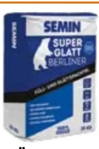 OBI Semin Super Glatt Berliner Angebot