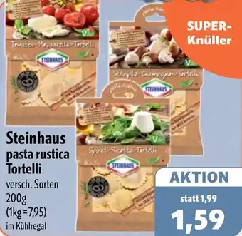 Aktiv Irma Steinhaus pasta rustica Tortelli Angebot